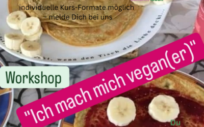 Workshop „Ich mach mich vegan(er)“
